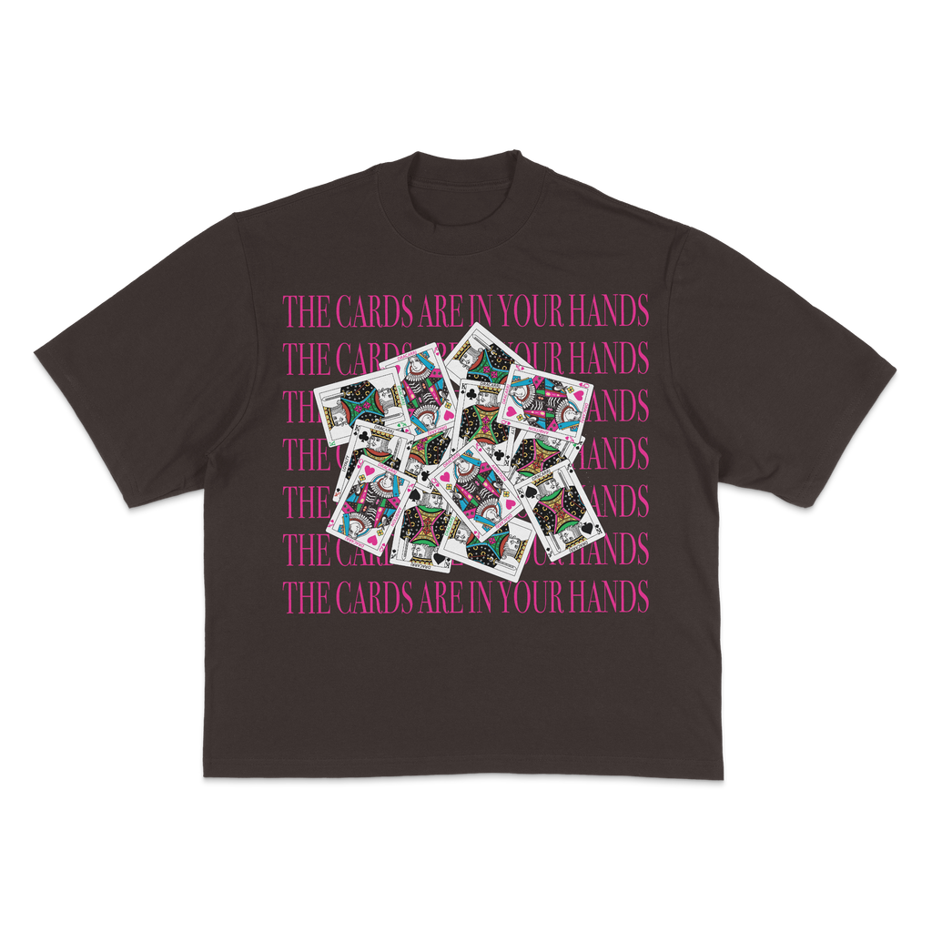 THE CARDS ARE IN YOUR HANDS 7.5 OZ HEAVYWEIGHT DROPSHOULDER TEE